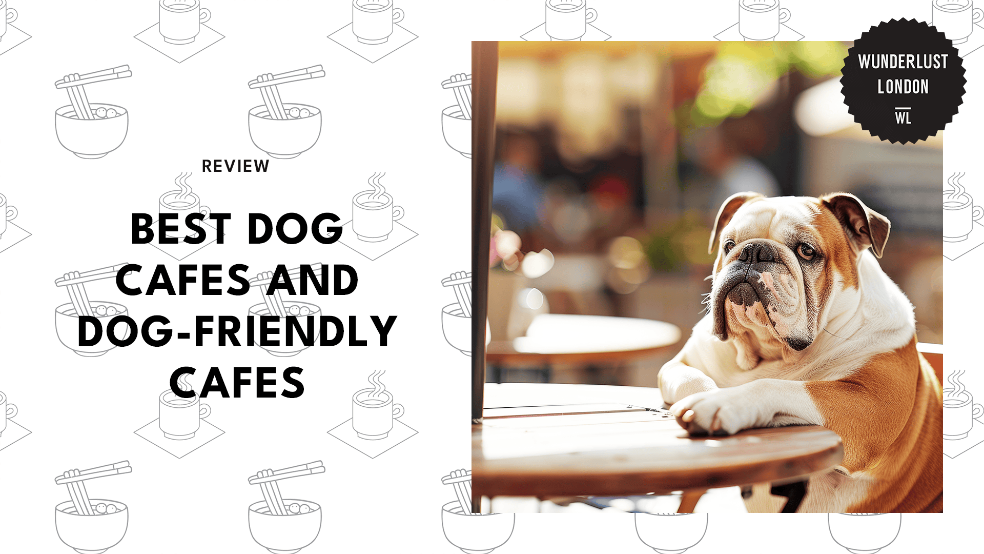 best-dog-cafes-london-banner