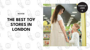 best-toy-stores-london