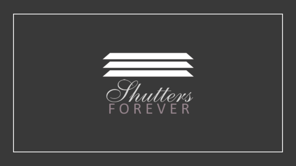 shutters-forever