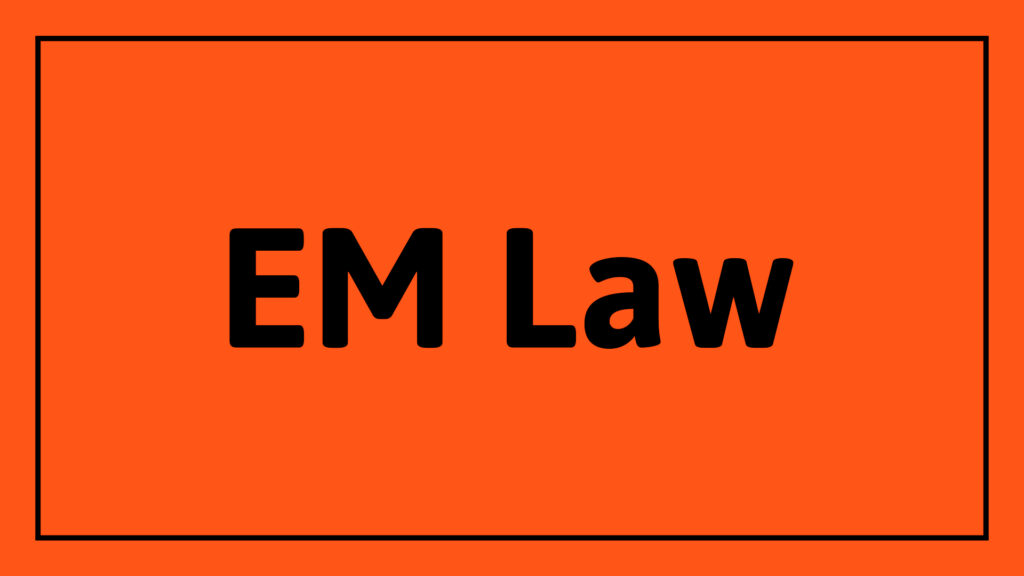 em-law