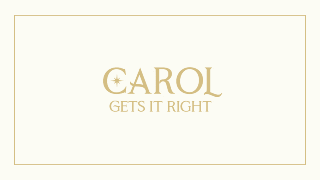 carol-gets-it-right
