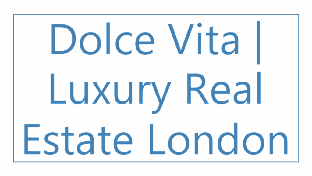 dolce-vita-luxury-real-estate-london