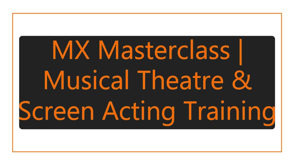 mx-masterclass-musical-theatre-screen-acting-training-logo